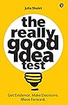 Really Good Idea Test, The