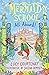 All Aboard! (Mermaid School...