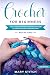 Crochet for Beginners by Mary Stitch