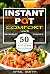 Instant Pot Comfort: 100 Re...