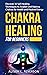CHAKRA HEALING FOR BEGINNER...