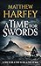 A Time for Swords (A Time for Swords, #1)