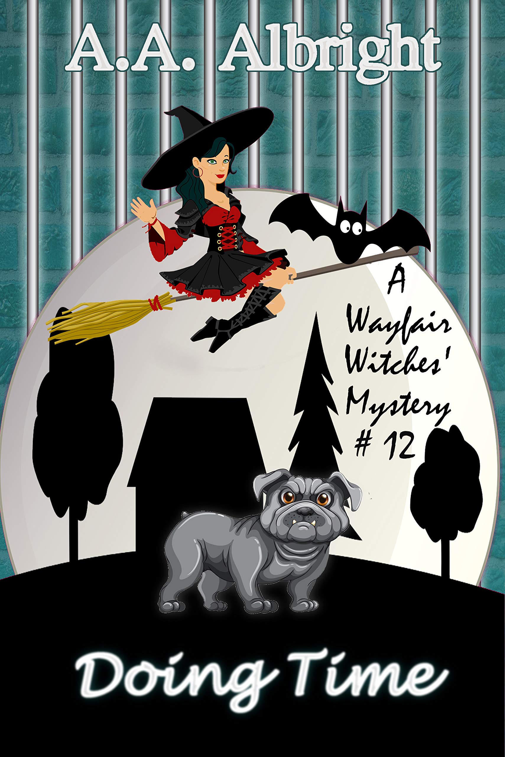 Doing Time (A Wayfair Witches' Cozy Mystery #12)
