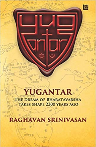 Yugantar: The Dream of Bharatavarsha Takes Shape 2300 Years Ago (Paperback)