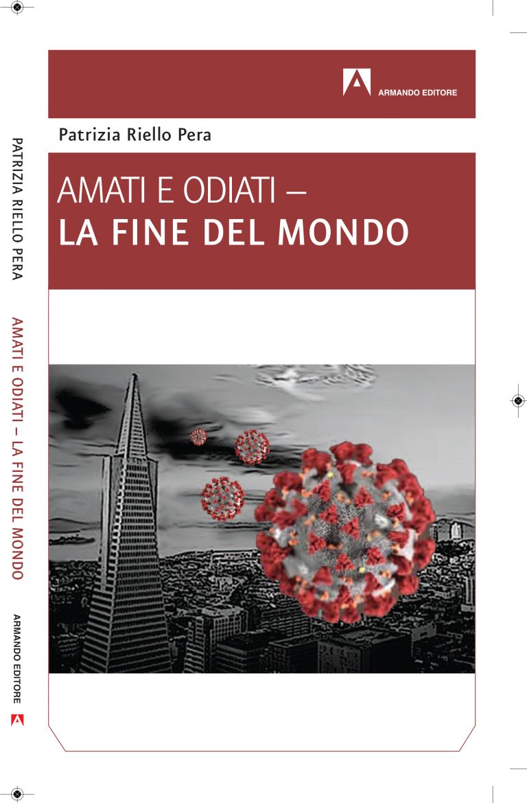 Amati e Odiati - La fine del mondo (Amati e Odiati, #4)