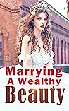 Marrying A Wealth...