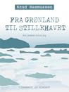 Fra Grønland til ...