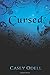 Cursed: (Cursed Magic Series, Book One)