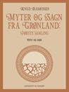 Myter og Sagn fra...