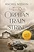 Orphan Train Strike (Hearts on the Rails #5)