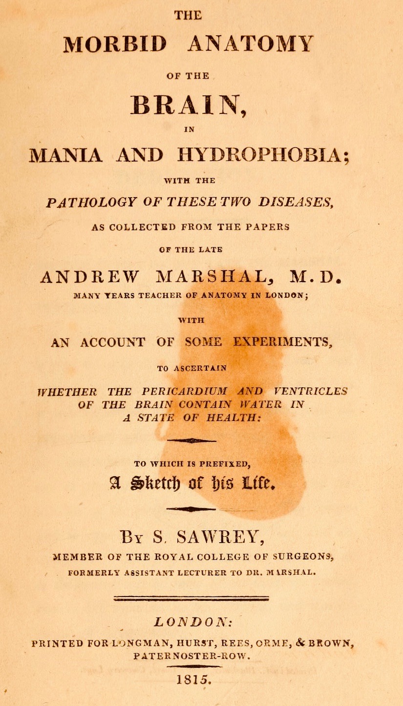 The Morbid Anatomy of the Brain in Mania and Hydrophobia: With the Pathology of These Two Diseases (Unknown Binding)
