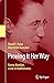 Proving It Her Way: Emmy Noether, a Life in Mathematics