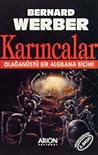 Karıncalar by Bernard Werber