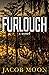 FURLOUGH A Crime Thriller by Jacob Moon