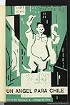 Un ángel para Chile by Enrique Bunster