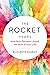 The Rocket Years: How Your Twenties Launch the Rest of Your Life