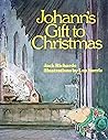 Johann's Gift to Christmas by Jack Richards Johann's Gift to Christmas by Jack Richards