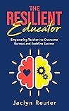 The Resilient Edu...