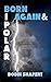 Born Again & Bipolar: A Chr...