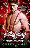 Book cover for Satisfying (Elite Protection Services, #4.5)