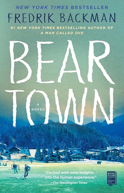 Beartown (Beartown, #1)