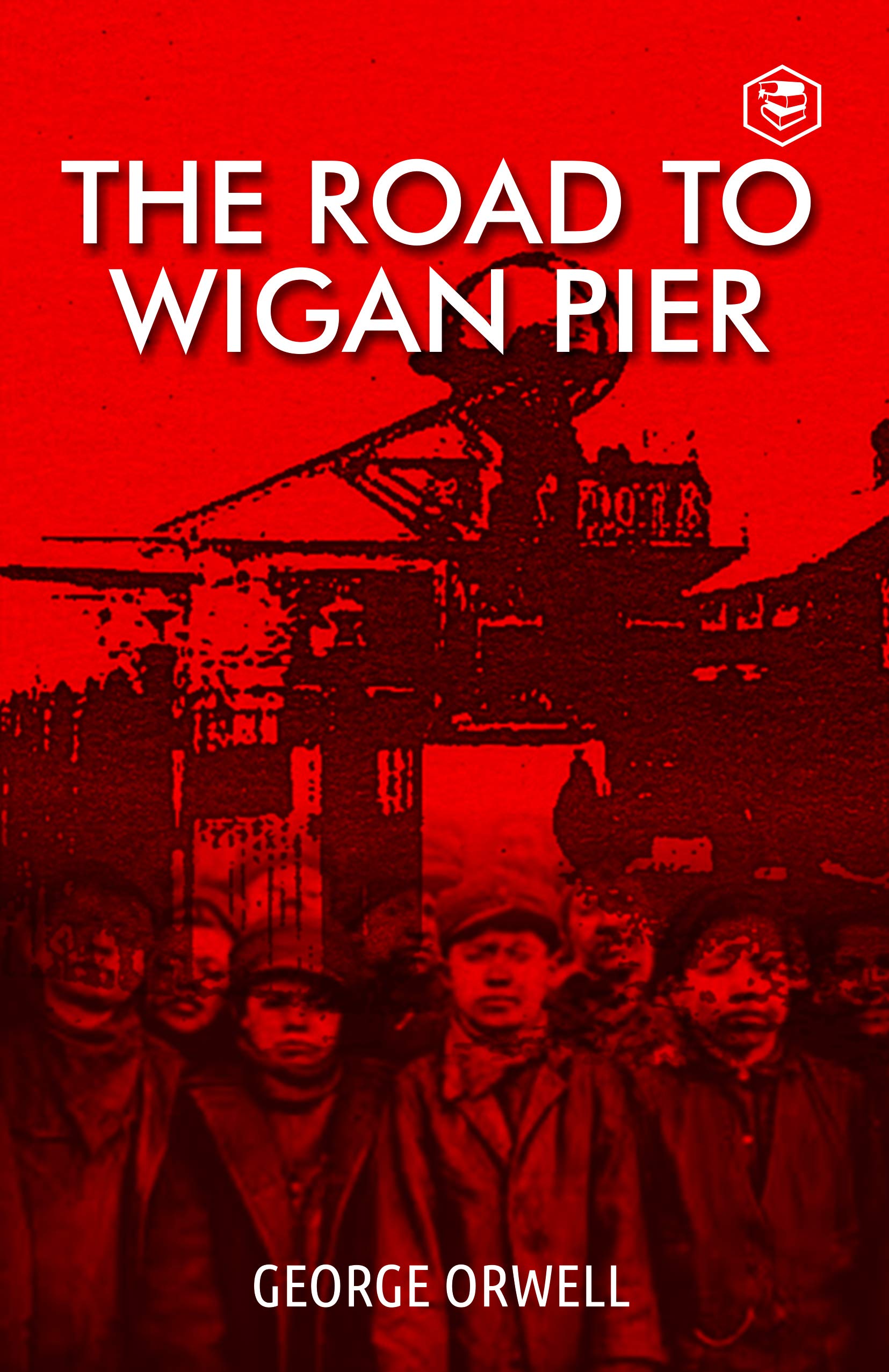 The Road To Wigan Pier