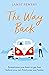 The Way Back: The warm, funny and hopeful family adventure you need in your life