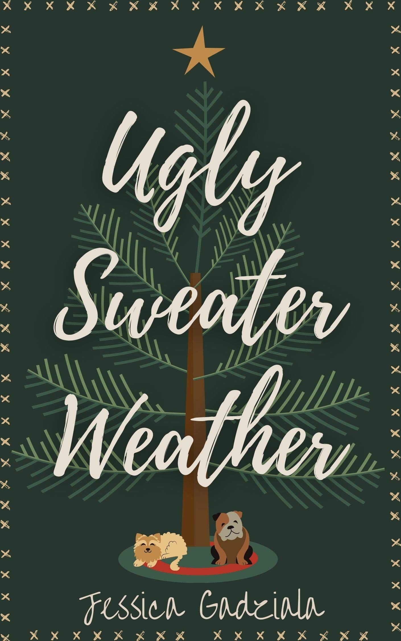 Ugly Sweater Weather (Kindle Edition)