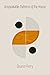 Unspeakable Patterns of the...