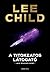 A titokzatos látogató by Lee Child
