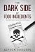 The Dark Side of Food Ingredients by Alyson Rodgers