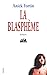 La blasphème