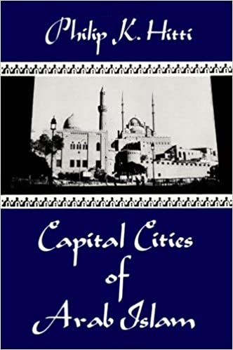 Capital Cities of Arab Islam (Hardcover)