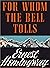 For Whom the Bell Tolls by Ernest Hemingway