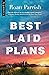 Best Laid Plans by Roan Parrish