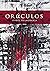 Oráculos: Nanocuentos ilust...