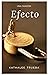 Efecto (Spanish Edition)