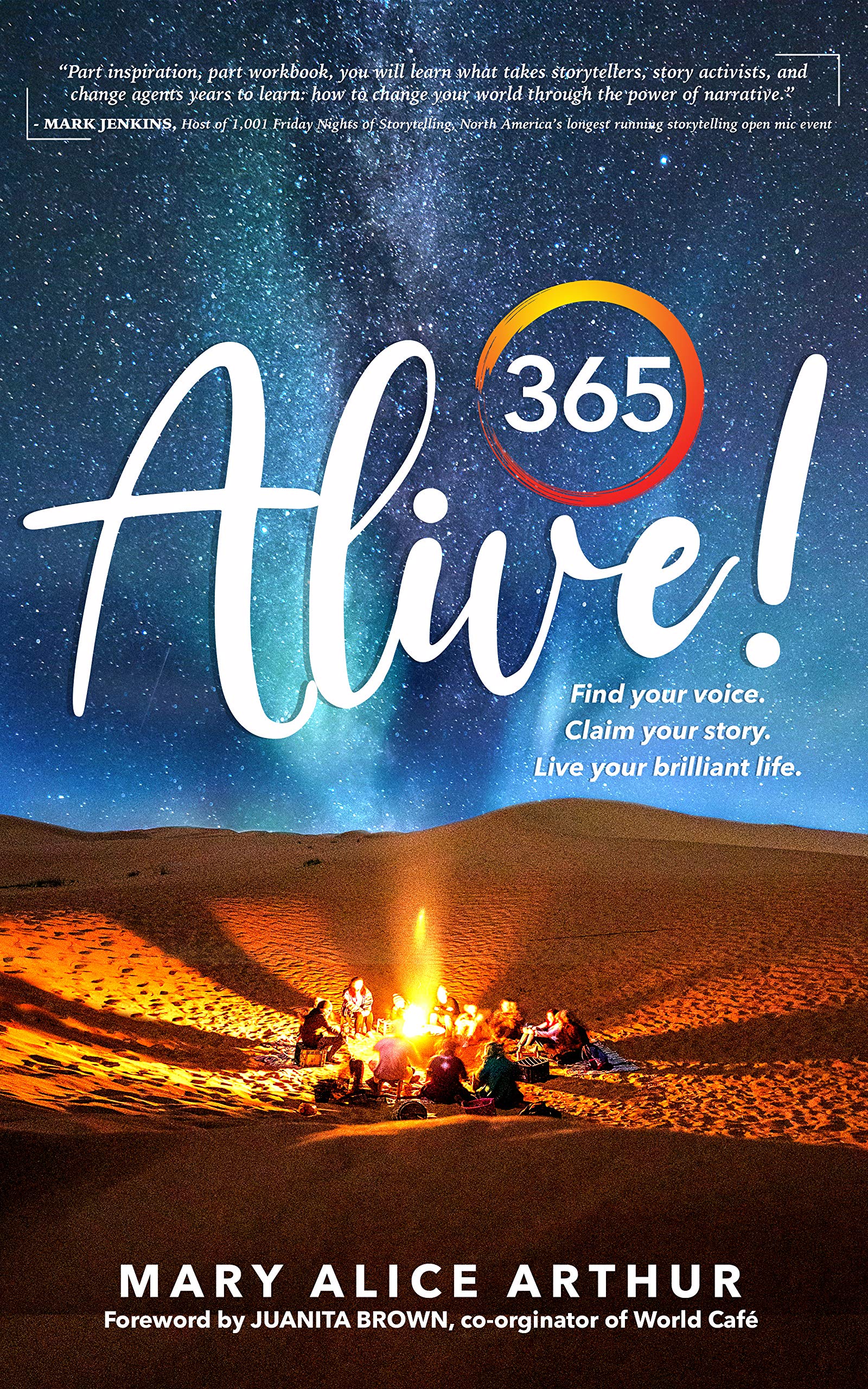 365 ALIVE!: Find your voice. Claim your story. Live your brilliant life. (Kindle Edition)