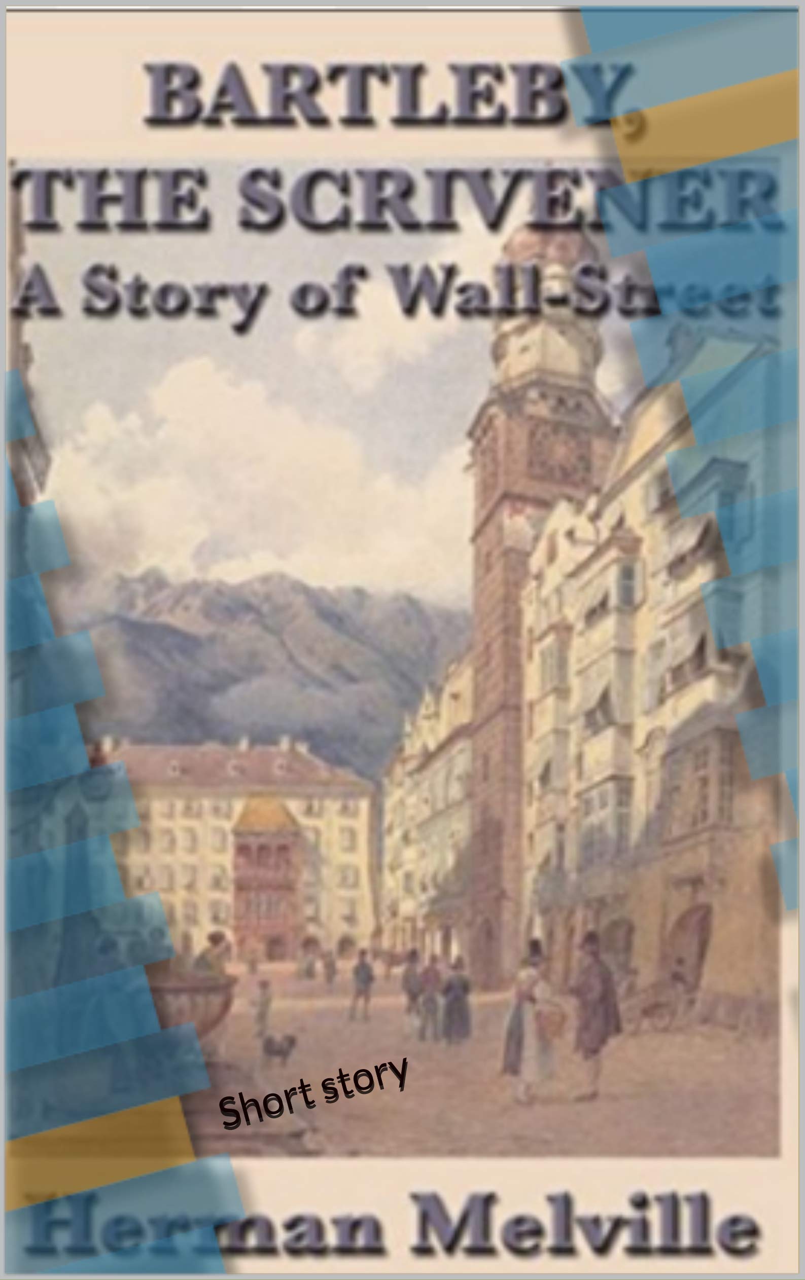 Bartleby : Short story