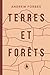 Terres et forêts