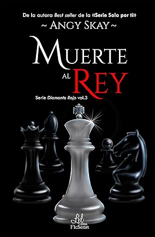 Muerte al rey (Diamante rojo nº 3)