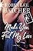 Make You Feel My Love by Robin Lee Hatcher