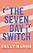 The Seven Day Switch