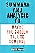Summary and Analysis of Maybe You Should Talk To Someone