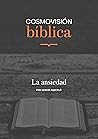La Ansiedad (Cosm...