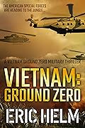 Vietnam: Ground Zero: The American Special Forces are heading to the jungle...
