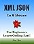 XML JSON in 8 Hours, For Be...