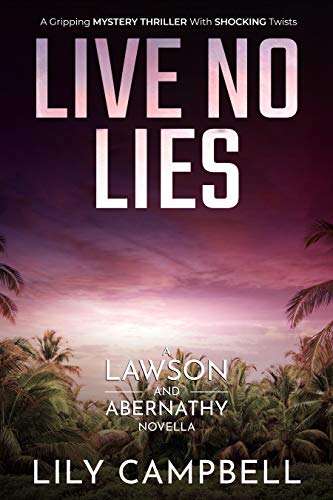 Live No Lies (Lawson & Abernathy #2)