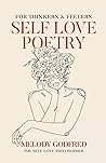 Self Love Poetry:...