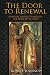 The Door To Renewal by Robin T. Jennings